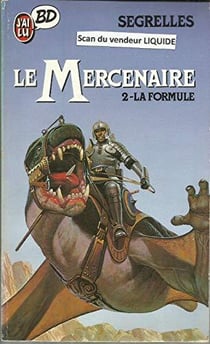 Le mercenaire Tome 2 : la formule