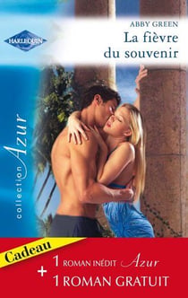 La fièvre du souvenir - coupable attirance