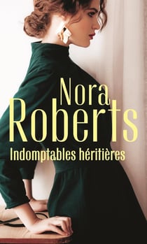 Indomptables héritières - un coeur rebelle, la passion d'Amanda