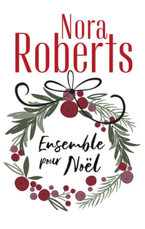 Ensemble pour Noël : si près de toi, une maman pour Noël