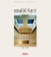 Roland simounet - d'une architecture juste