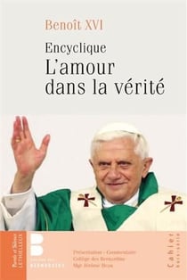Encyclique - l'amour dans la vérité