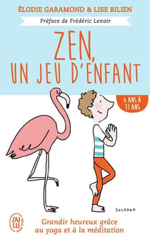 Zen, un jeu d'enfants - de 6 ans a 11 ans