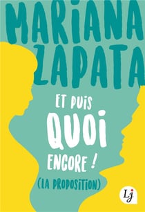 Et puis quoi encore ! (la proposition)