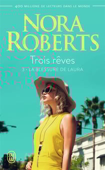Trois rêves Tome 3 : la blessure de Laura