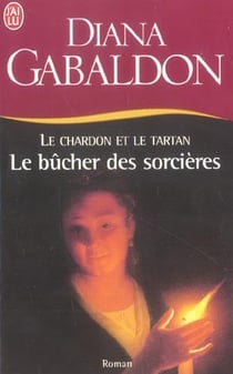Le chardon et le tartan t2 - le bucher des sorcieres