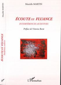 Écoute et fluance - interferences auditives