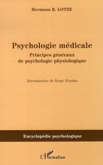 Psychologie médicale - principes généraux de psychologie physiologique