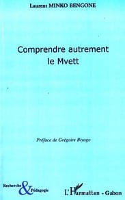 Comprendre autrement le mvett