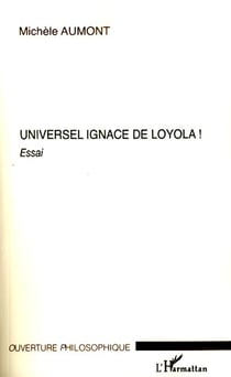 Universel Ignace De Loyola !