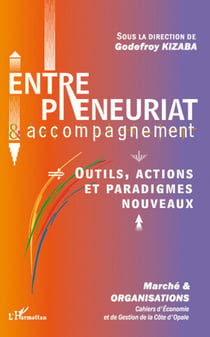 Entrepreneuriat et accompagnement - outils, actions et paradigmes nouveaux