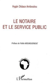 Le notaire et le service public