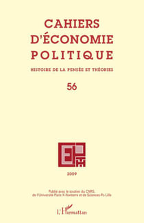 Cahiers d'économie politique n.56 : histoire de la pensée et théories