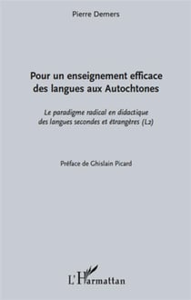 Pour un enseignement efficace des langues aux autochtones - le paradigme radical en didactique des langues secondes et étrangères
