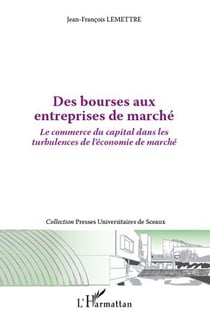 Des bourses aux entreprises de marché - le commerce du capital dans les turbulences de l'économie de marché