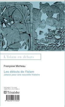Les débuts de l'islam - jalons pour une nouvelle histoire