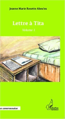 Lettre à Tita Tome 1