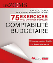 75 exercices avec corrigés détaillés : comptabilité budgétaire