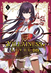 Villainess level 99 Tome 1