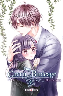 Our green birdcage Tome 2