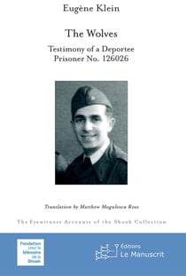 The wolves : testemony of a deportee, prisoner no. 126026