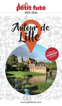 Guide département : Autour de Lille (édition 2025/2026)