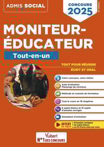 Concours Moniteur-éducateur : Tout-en-un (édition 2025)