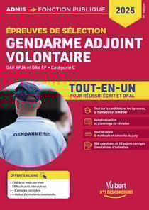 Épreuves de sélection Gendarme adjoint volontaire - Catégorie C - Tout-en-un : GAV APJA et EP - 2025-2026