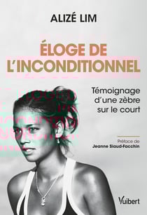 Éloge de l'inconditionnel : témoignage d'une zèbre sur le court