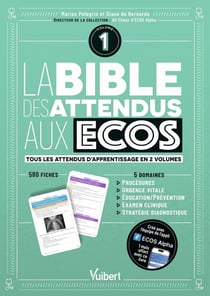 Les essentiels du sup' : La bible des attendus aux ECOS volume 1 : 5 domaines : procédures, urgences vitales, éducation-prévention, examen clinique, stratégie diagnostique