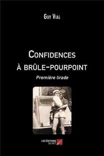 Confidences à brûle-pourpoint - première tirade