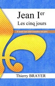 Jean ier les cinq jours