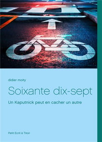 Soixante dix-sept : un Kaputnick peut en cacher un autre