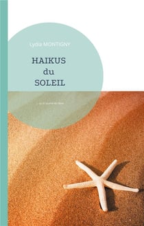 Haïkus du soleil : ... ou le sourire de l'âme