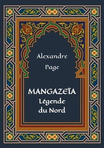 Mangazeïa : légende du nord