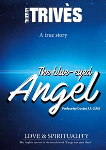 The Blue-Eyed Angel : Love & Spirituality