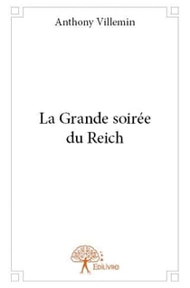 La grande soirée du reich