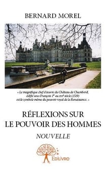 Reflexions sur le pouvoir des hommes