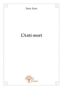 L'anti-mort