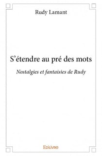 S'étendre au pré des mots