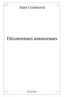 Déconvenues amoureuses