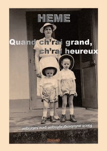 Quand ch'rai grand, ch'rai heureux