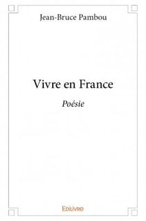 Vivre en france - poésie