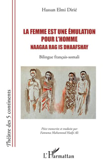 La femme est une émulation pour l'homme - naagaa rag is dhaafshay