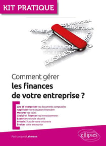 Comment gérer les finances de votre entreprise ? (édition 2018)