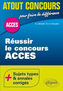 Atout concours : Réussir le concours ACCES