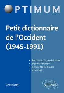 Petit dictionnaire de l'occident (1945-1991)