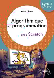 Algorithmique et programmation avec scratch : cycle 4 (5e - 4e - 3e)