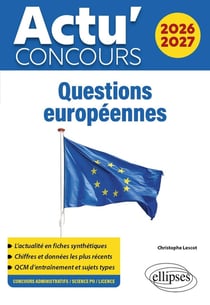 Actu' concours : Questions européennes (édition 2026/2027)