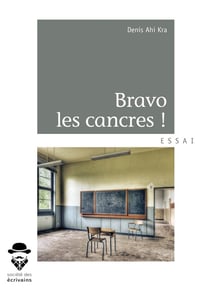 Bravo les cancres